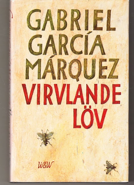 GABRIEL. GARCÍA MÁRQUEZ : Virvlande Löv