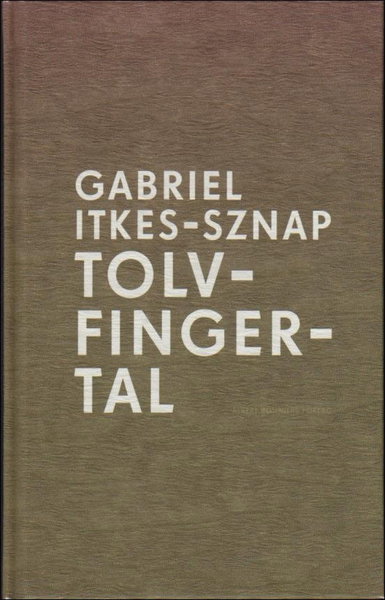 Gabriel Itkes-Sznap : Tolvfingertal