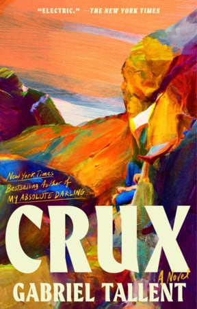 Gabriel Tallent : Crux
