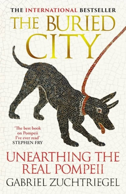 Gabriel Zuchtriegel : The Buried City