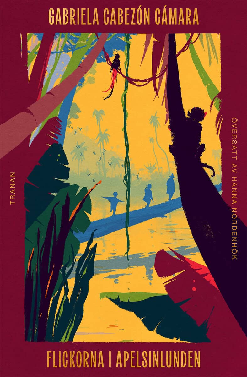 Gabriela Cabézon Cámara : Flickorna i apelsinlunden