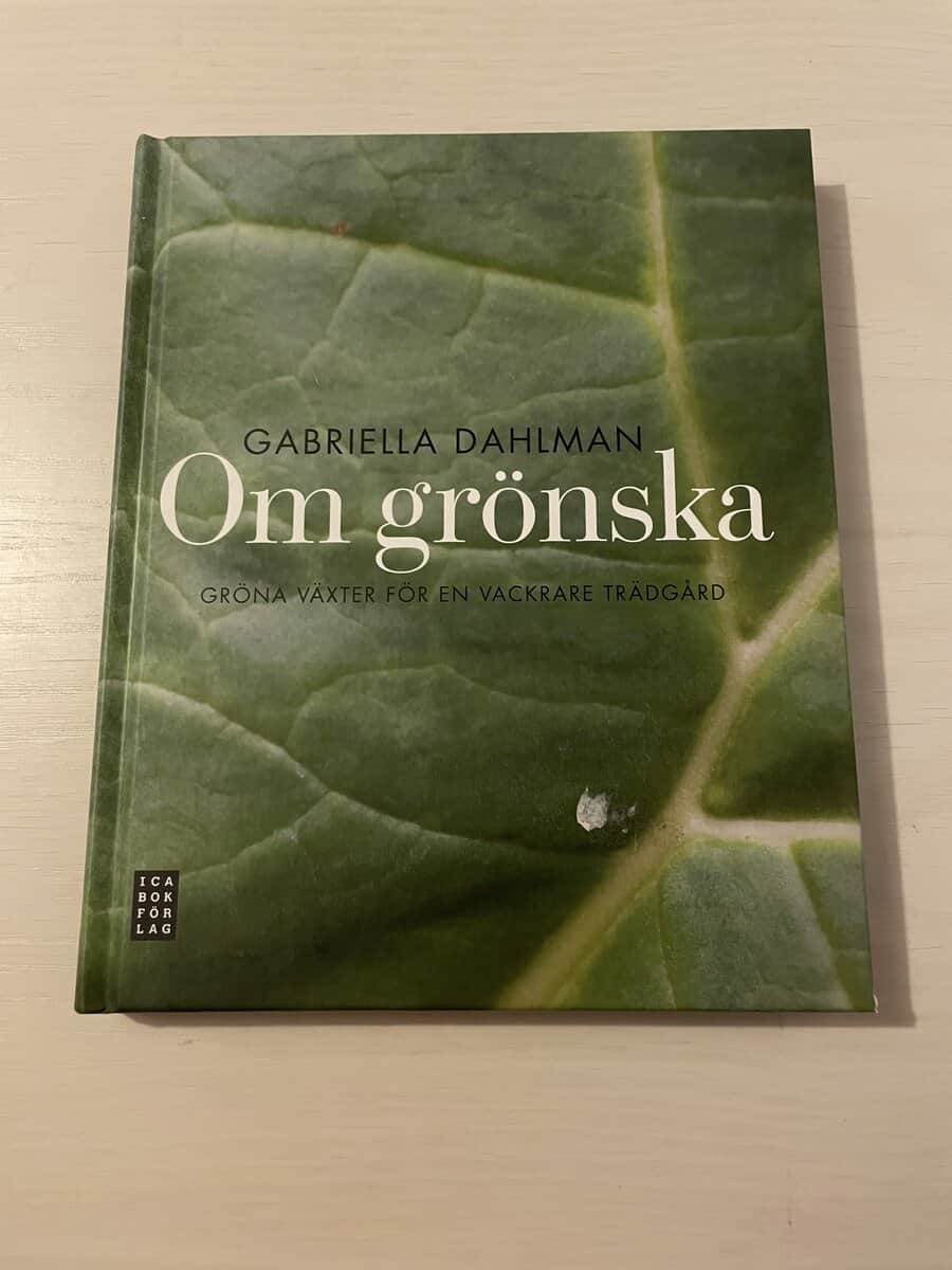 Gabriella Dahlman : Om grönska