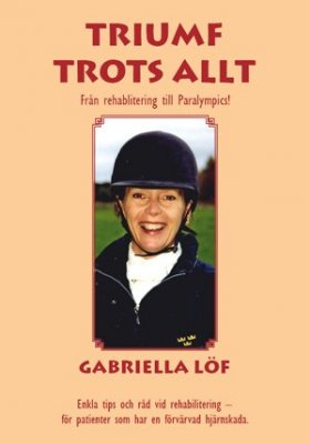 Gabriella Löf : Triumf trots allt