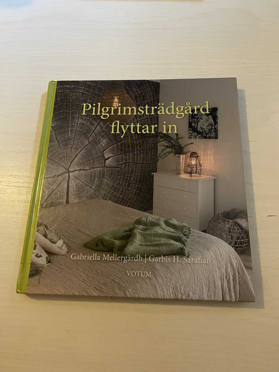 Gabriella Mellergårdh : Pilgrimsträdgård flyttar in