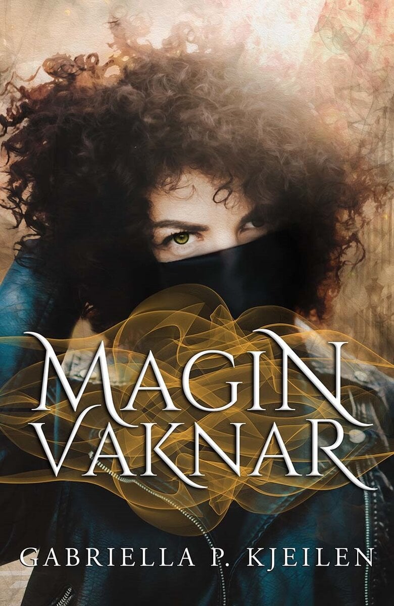 Gabriella. P Kjeilen : Magin vaknar