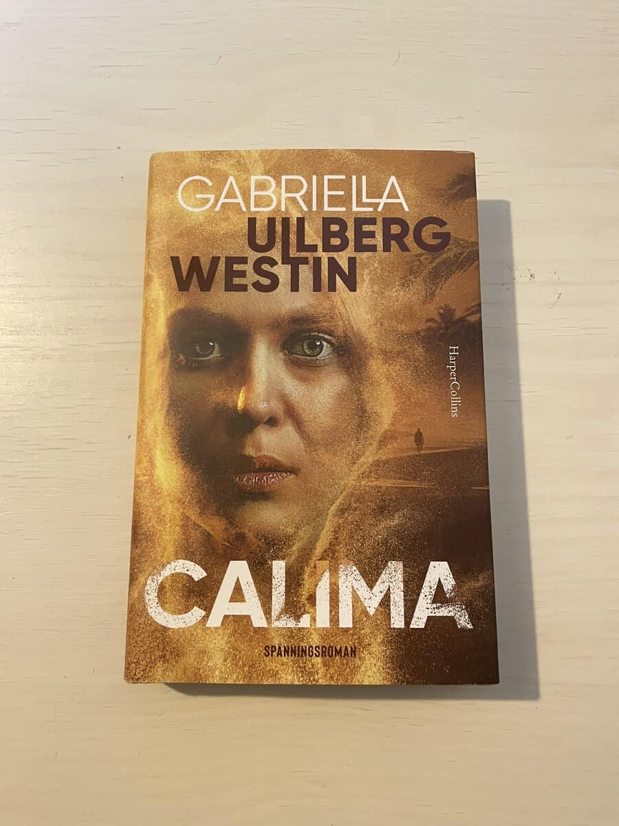 Gabriella Ullberg Westin : Calima