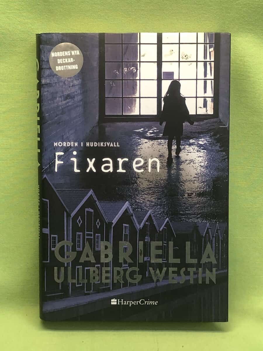 Gabriella Ullberg Westin : Fixaren