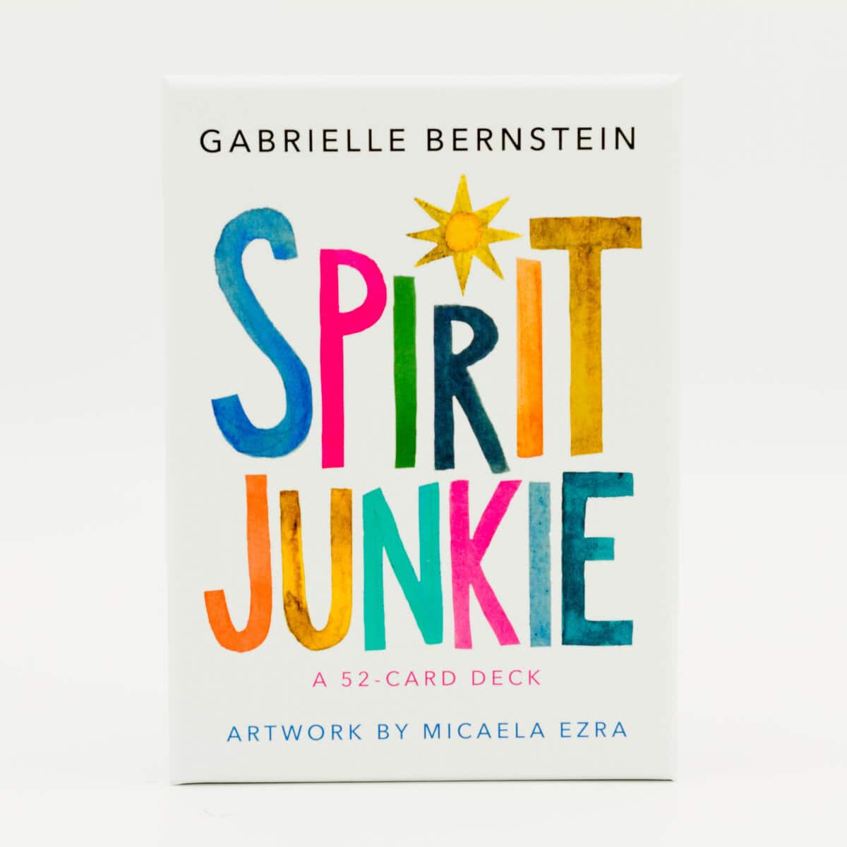 Gabrielle Bernstein : Spirit Junkie