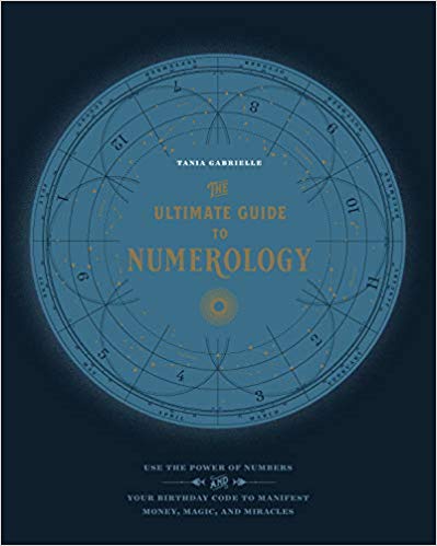 Gabrielle Tania : The Ultimate Guide to Numerology