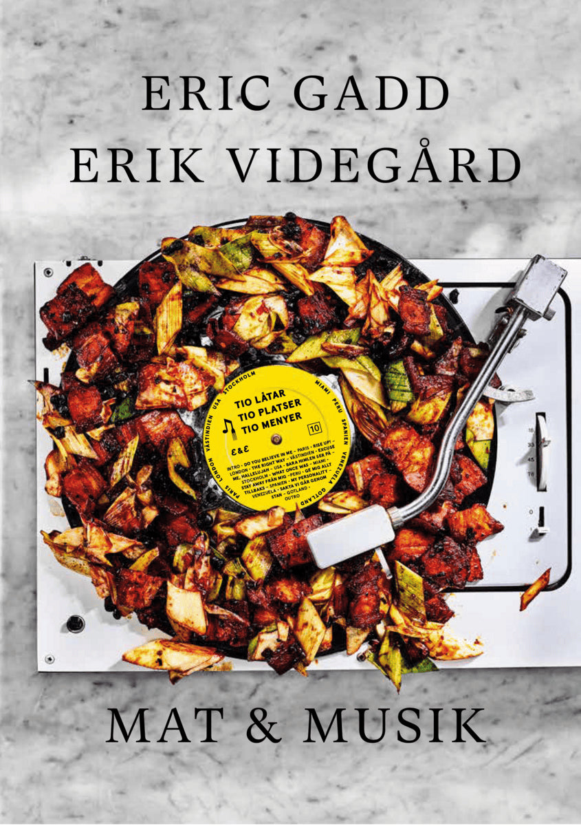 Gadd, Eric ; Videgård, Erik : Mat & musik