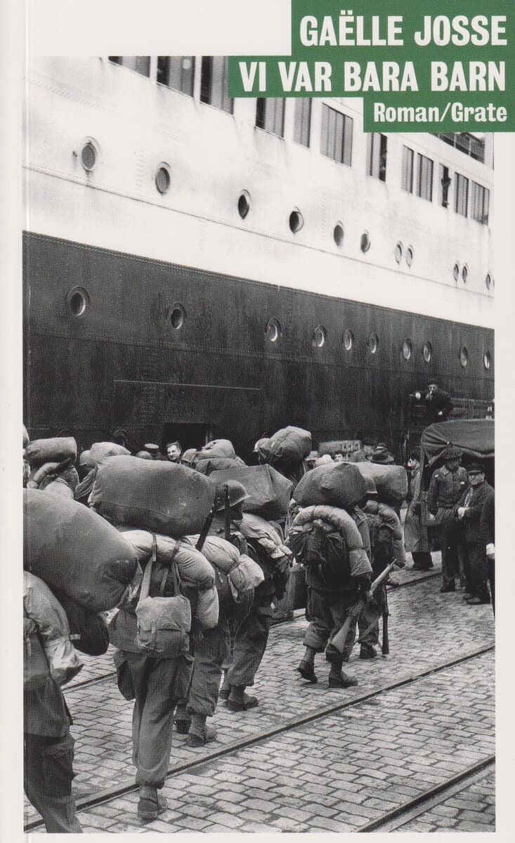 Gaëlle Josse : Vi var bara barn