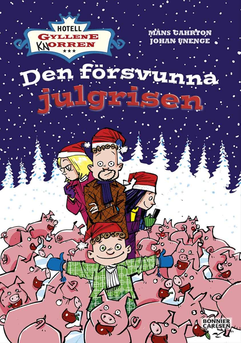Gahrton, Måns ; Unenge, Johan : Den försvunna julgrisen