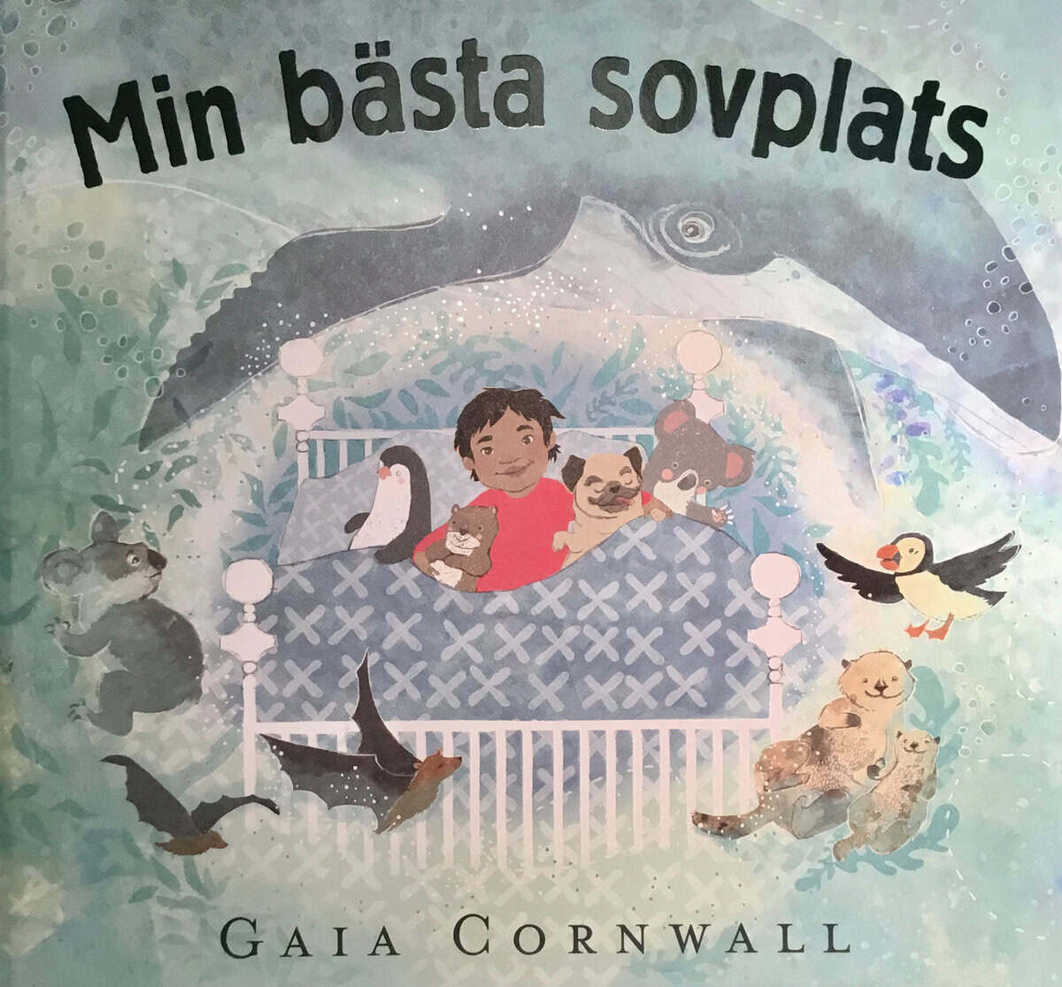 Gaia Cornwall : Min bästa sovplats