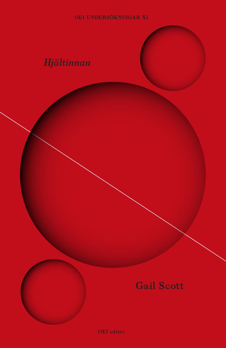 Gail Scott : Hjältinnan