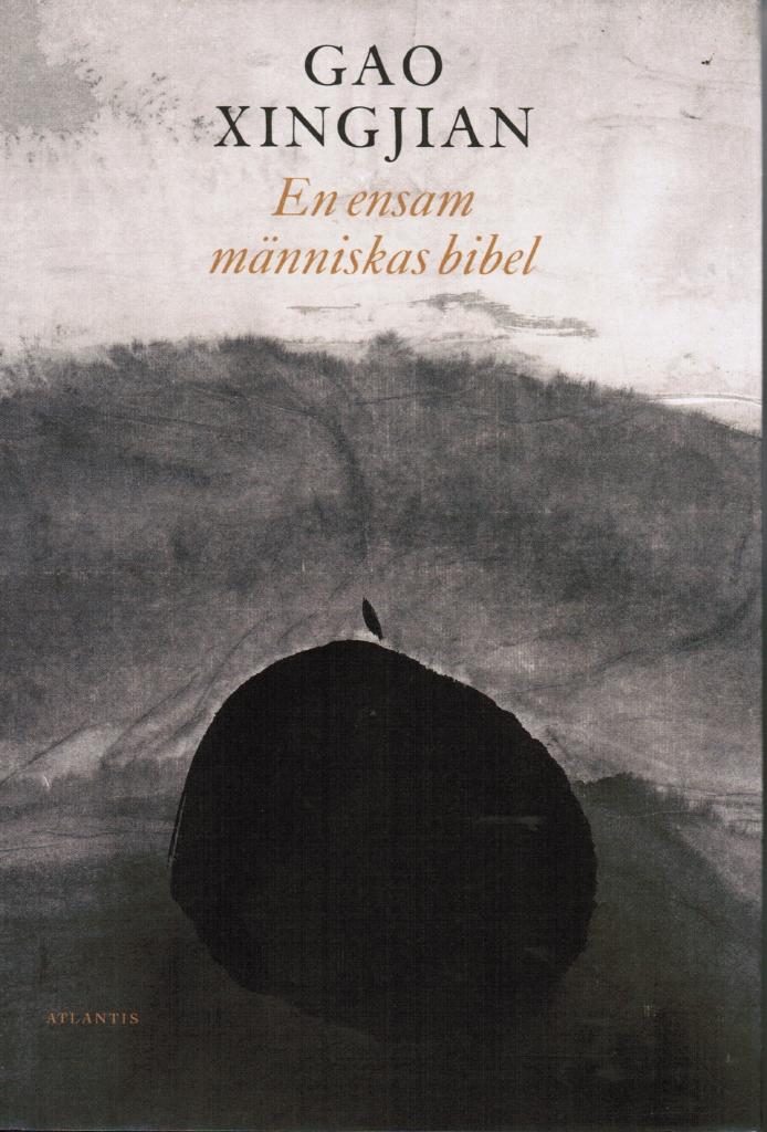 Gao Xingjian : En ensam människas bibel