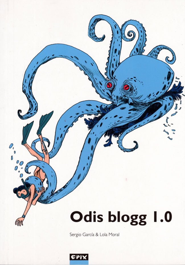 García, Sergio ; Moral, Lola : Odis blogg 1.0