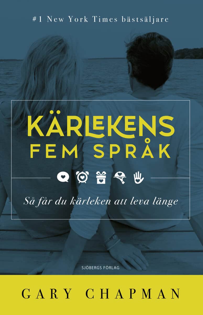 Gary Chapman : Kärlekens fem språk