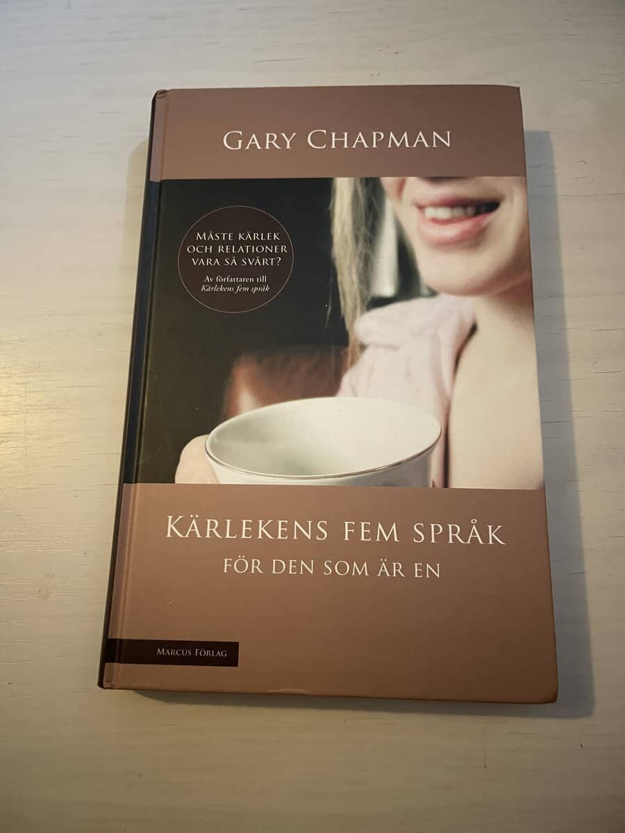 Gary D. Chapman : Kärlekens fem språk för den som är en