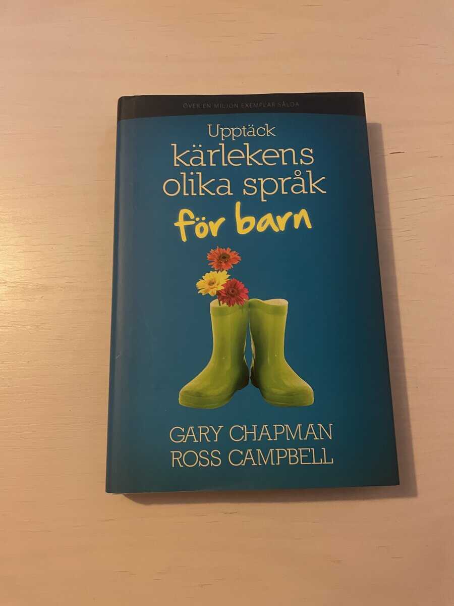 Gary D. Chapman : Upptäck kärlekens olika språk för barn