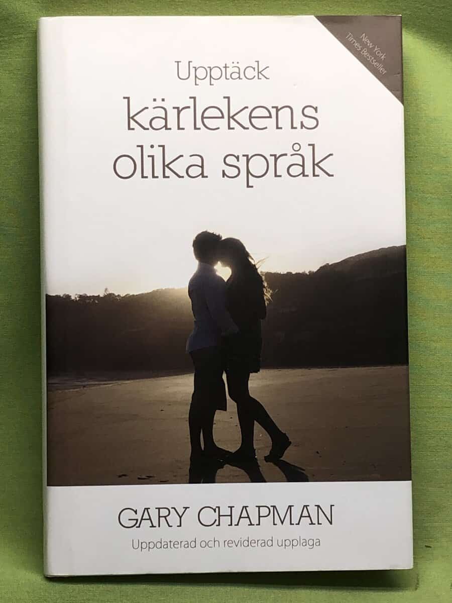 Gary D. Chapman : Upptäck kärlekens olika språk