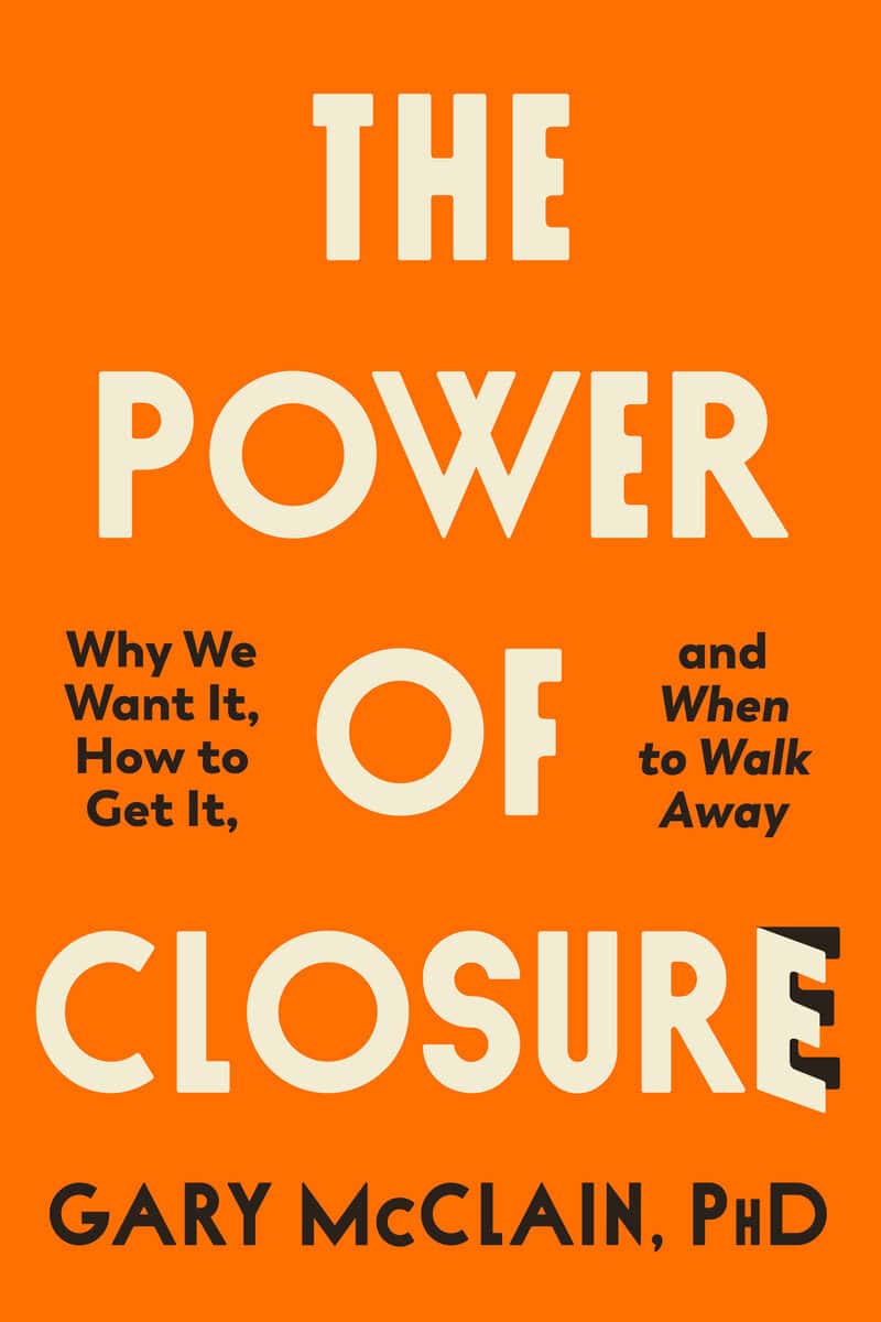 Gary McClain : The Power of Closure