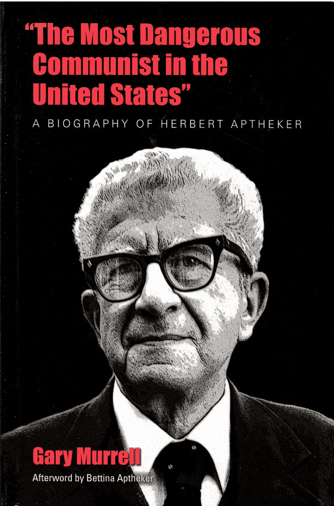 Gary Murrell : 'The most dangerous communist in the United States'