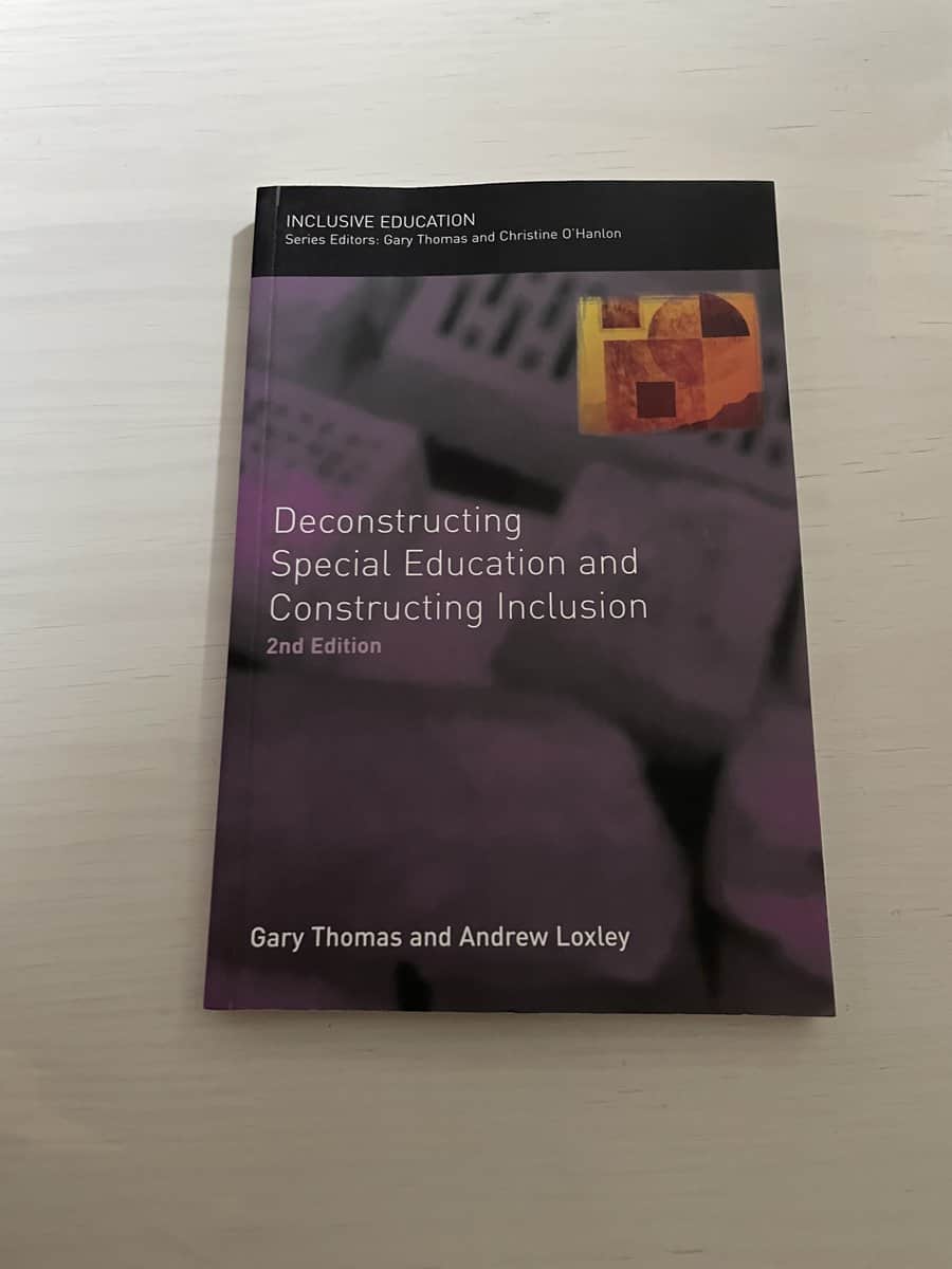 Gary Thomas : Deconstructing special education and constructing inclusion