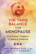 Gary Wagman : Yin Yang Balance For Menopause