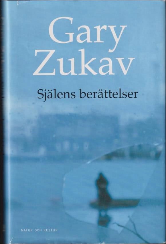 Gary Zukav : Själens berättelser