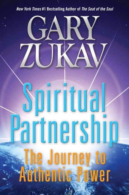Gary Zukav : Spiritual Partnership