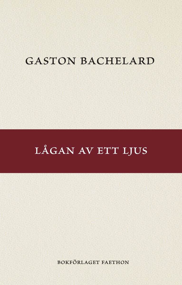 Gaston Bachelard : Lågan av ett ljus