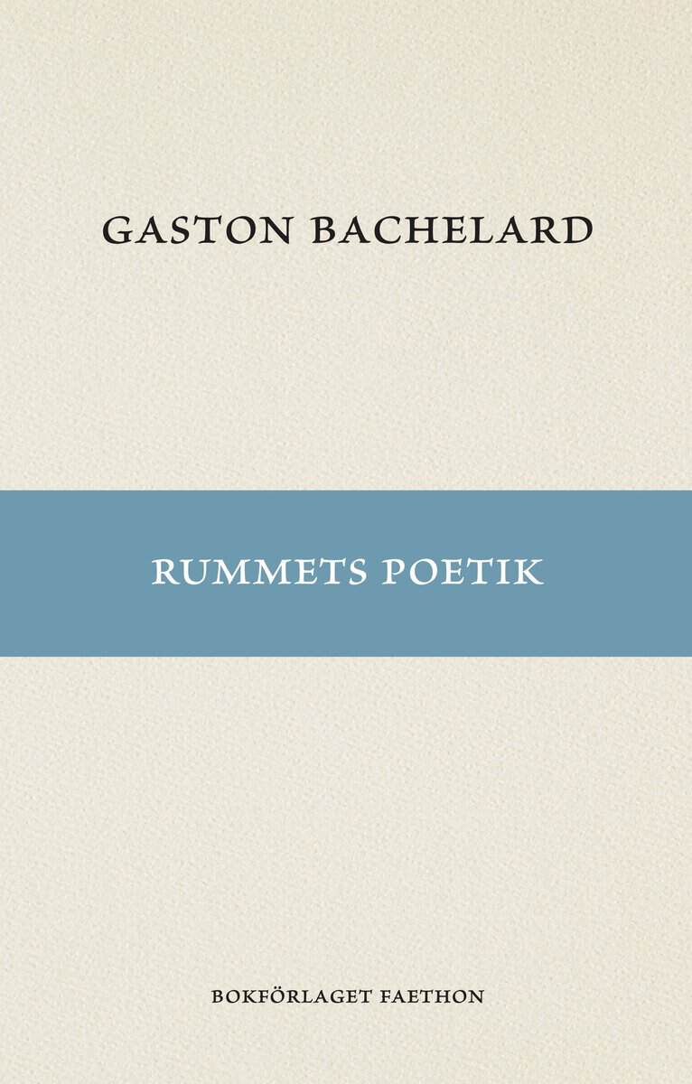 Gaston Bachelard : Rummets poetik