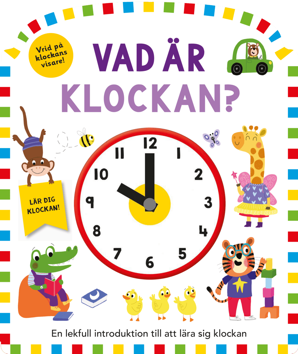 Gaughan, Rhea ; van der Meer, Mara ; Munday, Natalie ; Hamley, Kylie : Vad är klockan?