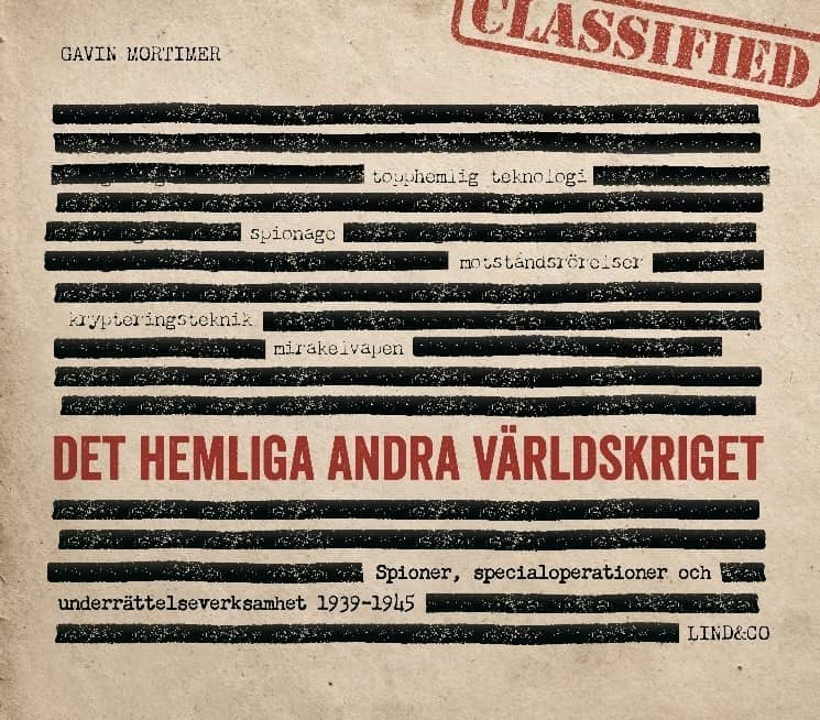 Gavin Mortimer : Det hemliga andra världskriget