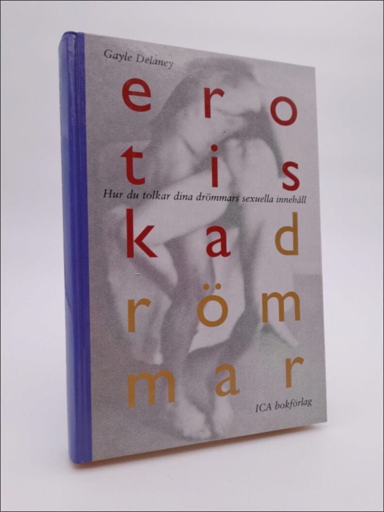 Gayle Delaney : Erotiska drömmar