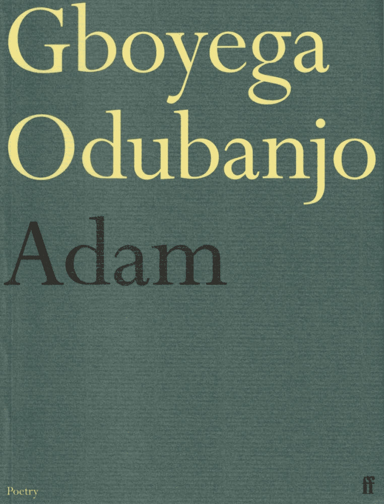 Gboyega Odubanjo : Adam