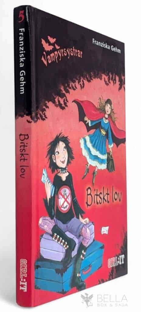 Gehm, Franziska ; Maurer, Felice : Bitskt lov - Vampyrsystrar - Bok 5