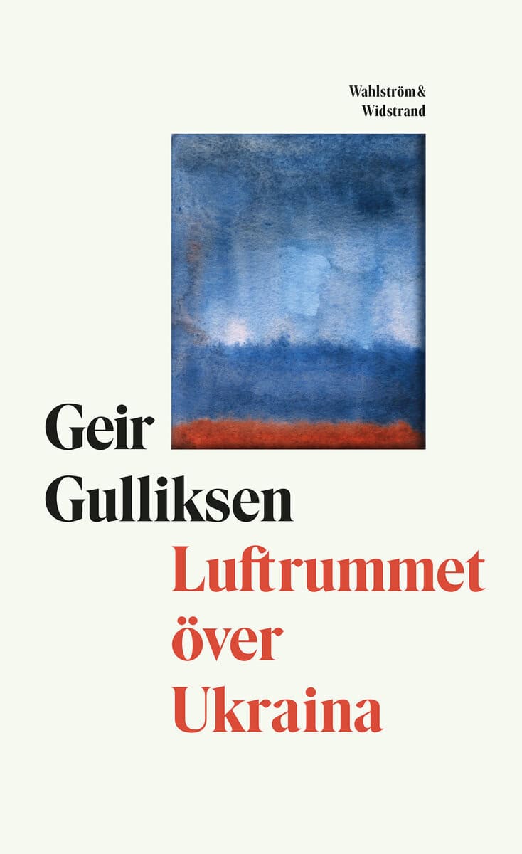 Geir Gulliksen : Luftrummet över Ukraina