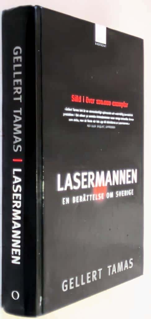 Gellert Tamas : Lasermannen