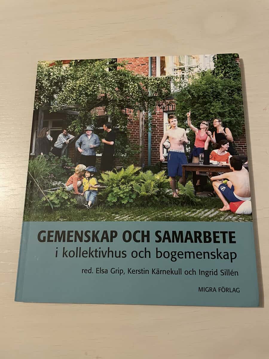 Gemenskap och samarbete i kollektivhus och bogemenskap