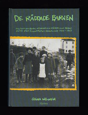 Gena Weiner : De räddade barnen