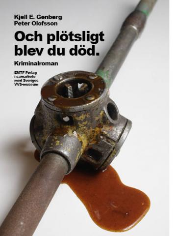 Genberg, Kjell E. ; Olofsson, Peter : Och plötsligt blev du död
