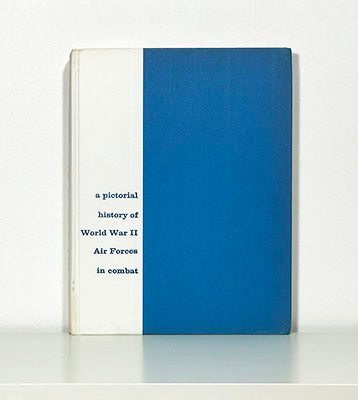 Gene Gurney : The War In The Air. A Pictorial History of World War II Air Forces in Combat