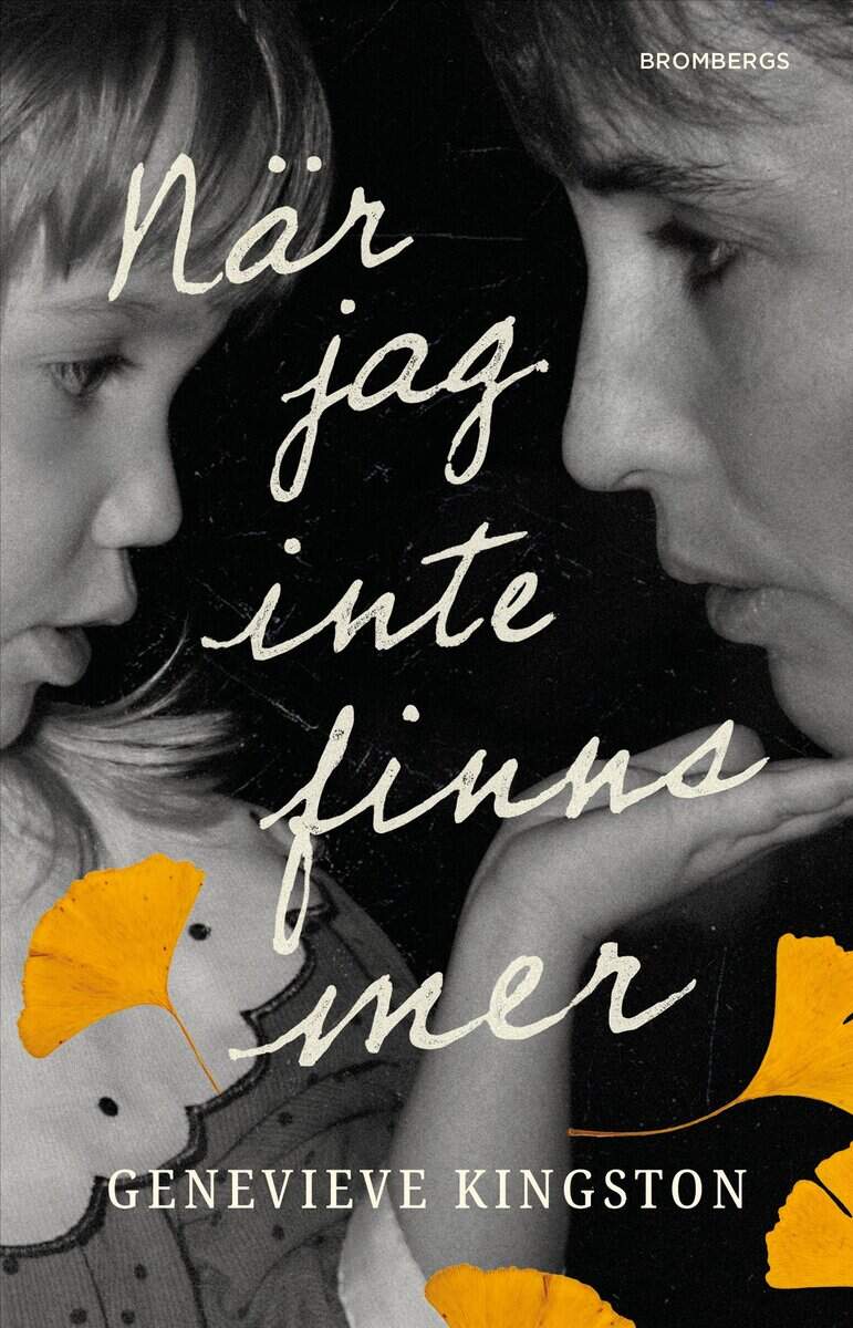 Genevieve Kingston : När jag inte finns mer