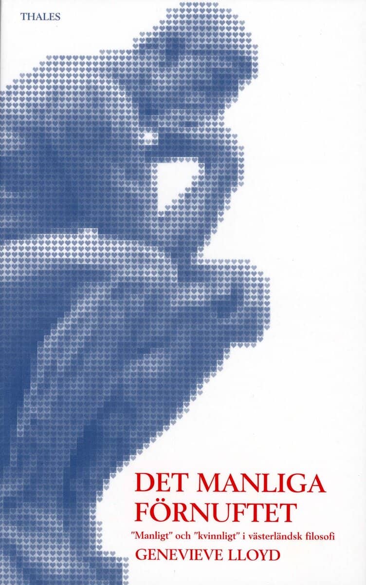 Genevieve Lloyd : Det manliga förnuftet