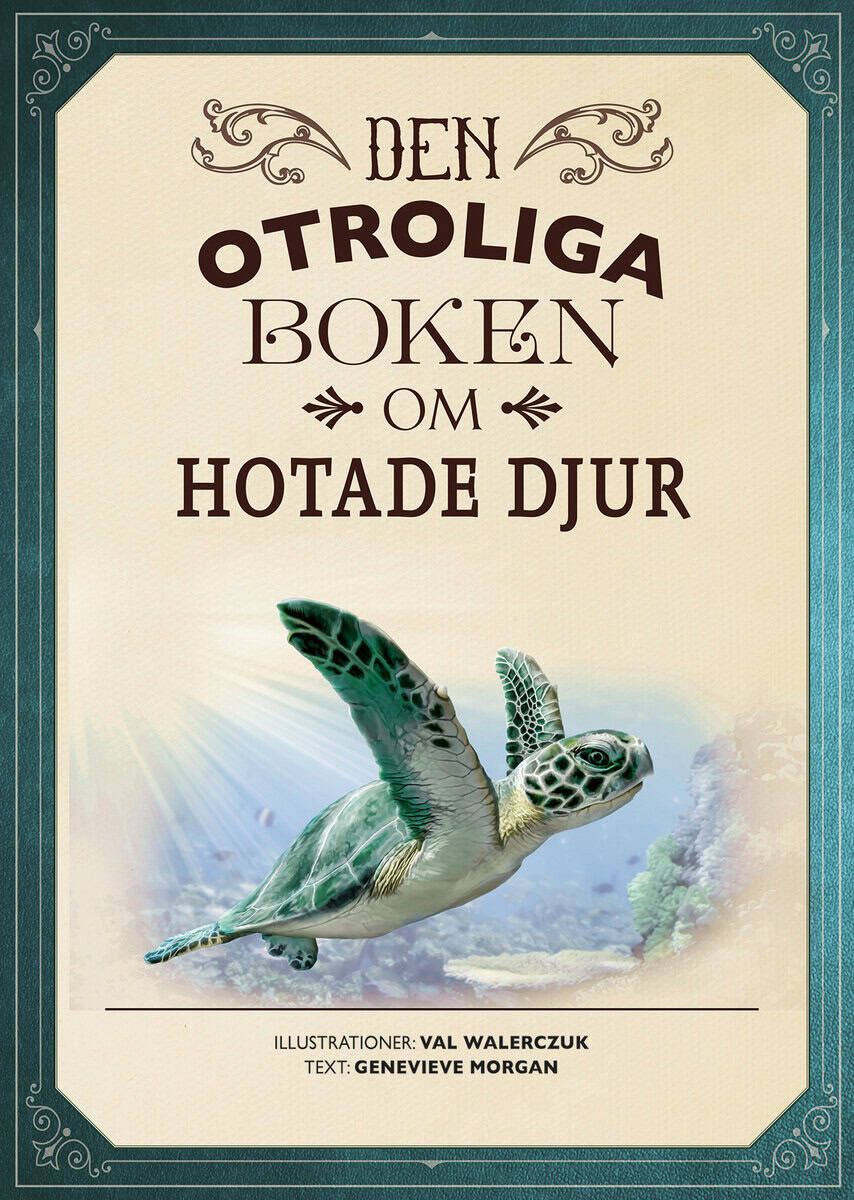 Genevieve Morgan : Den otroliga boken om hotade djur