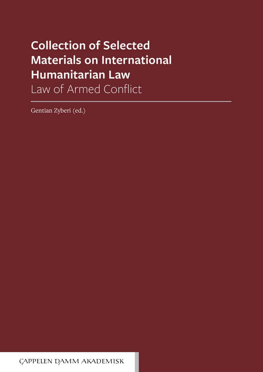 Gentian Zyberi : Collection of selected materials on international humanitarian law