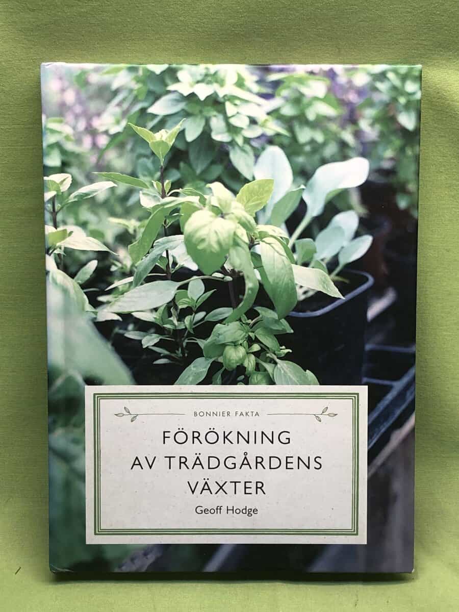 Geoff Hodge : Förökning av trädgårdens växter