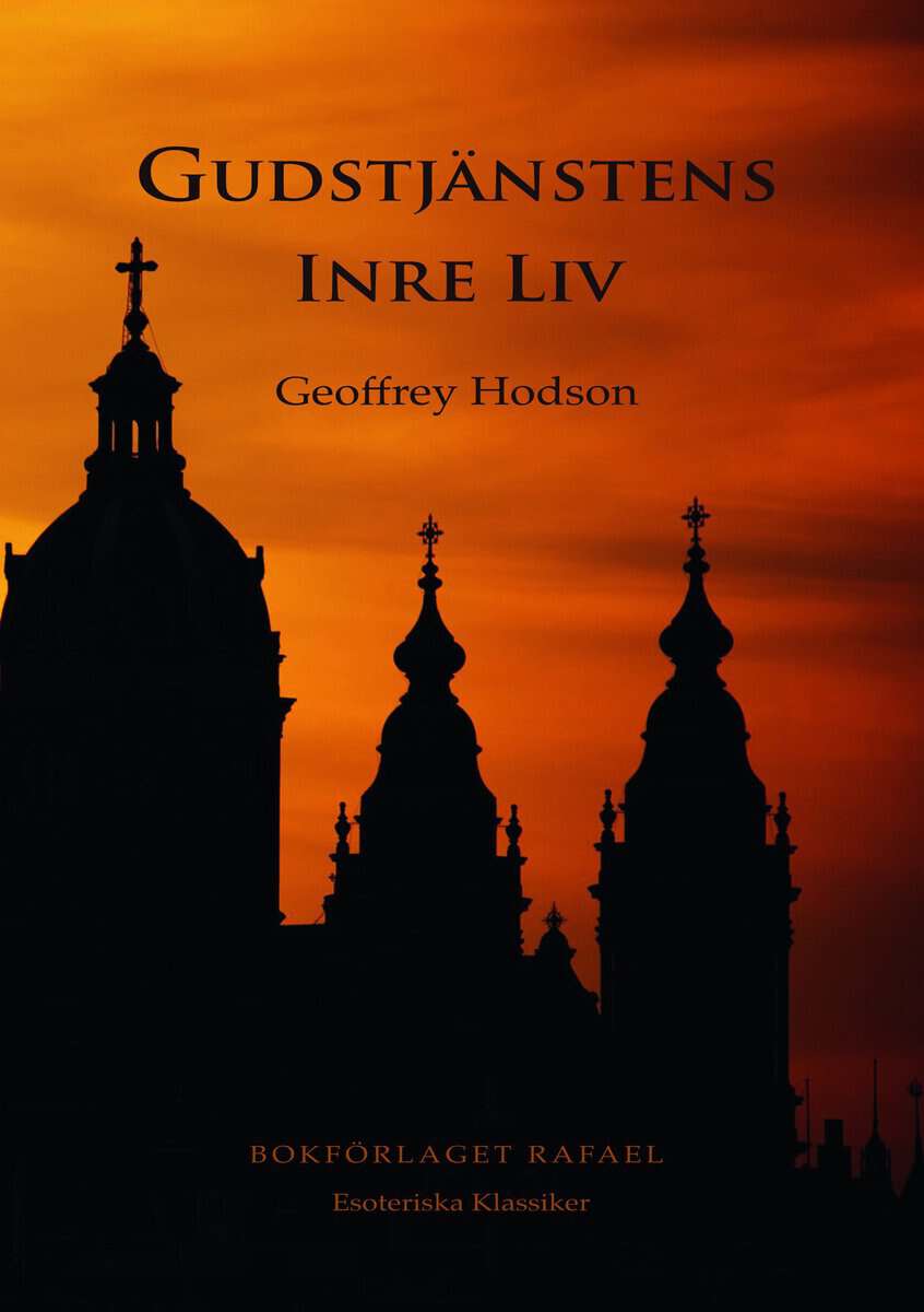 Geoffrey Hodson : Gudstjänstens inre liv