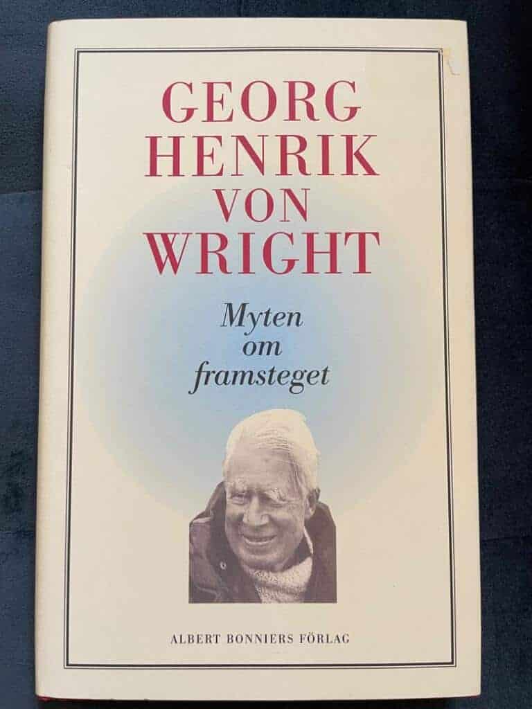Georg Henrik von Wright : Myten om framsteget